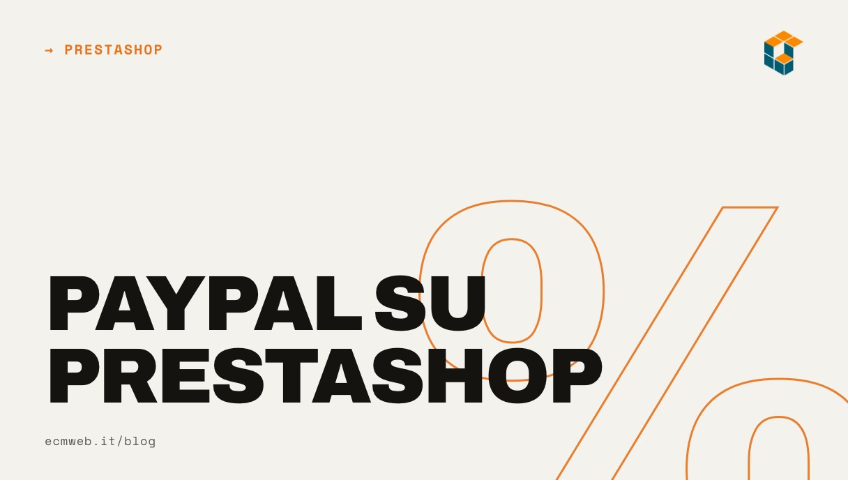 PayPal su PrestaShop: come integrarlo