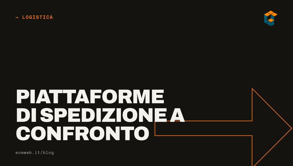 Piattaforme di spedizione per eCommerce: il confronto 2026