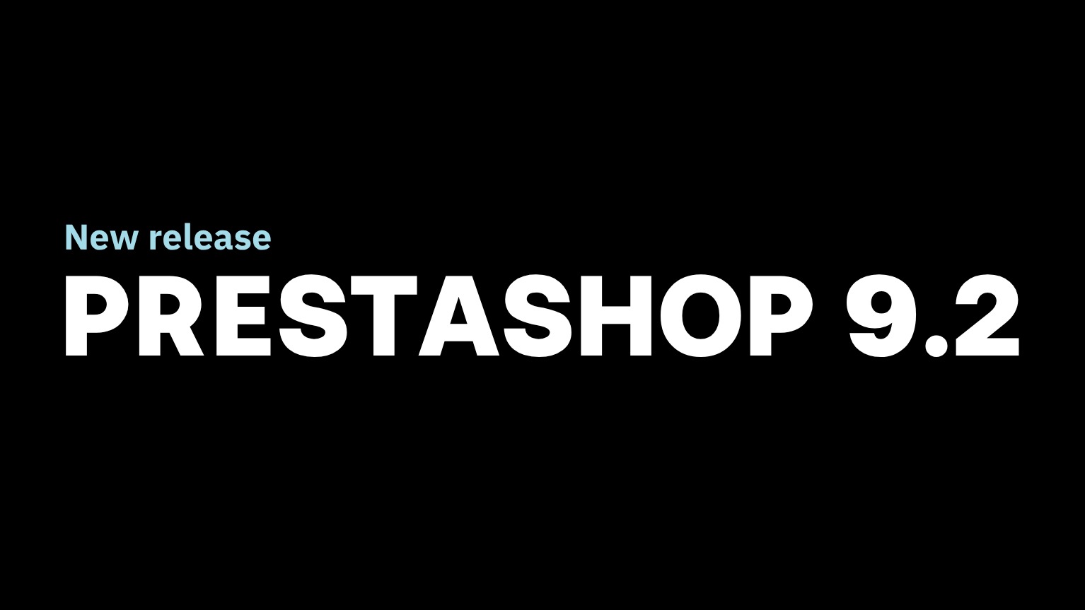 PrestaShop 9.2: cosa cambia davvero per il tuo ecommerce